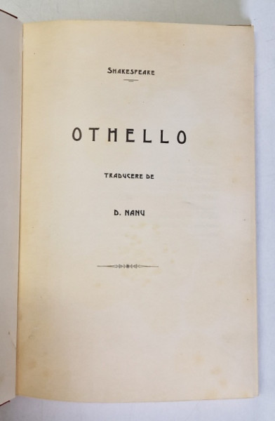 SHAKESPEARE , OTHELLO , CINCI ACTE IN VERSURI DE D. NANU , 1913