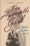 The Hyacinth Girl: T.S. Eliot&#039;s Hidden Muse, 2020