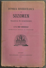 Sozomen / Istoria Bisericeasca - editie 1897, tradusa de Mitropolitul Gheorghian foto