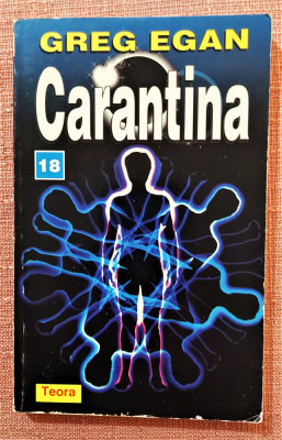 Carantina. Editura Teora, 1996 - Greg Egan foto