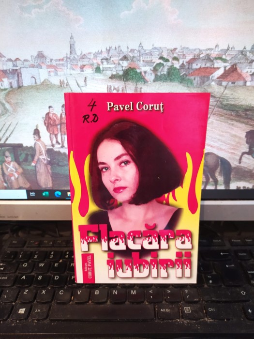 Pavel Coruț, Flacăra iubirii, București 2001, 023