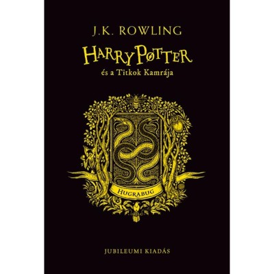 Harry Potter &amp;eacute;s a Titkok Kamr&amp;aacute;ja - Hugrabugos kiad&amp;aacute;s - J. K. Rowling foto