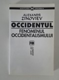 Alexandr Zinoviev Occidentul Fenomenul Occidentalismului