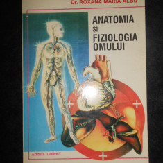 Roxana Maria Albu - Anatomia si fiziologia omului (1996)