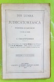 E47-DIN LUMEA JUDECATOREASCA-Povestiri si Anecdote Bucuresti 1923 carte veche.