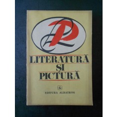 LITERATURA SI PICTURA. FILE DIN ISTORIA CRITICII DE ARTA DIN ROMANIA