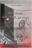 Revolutia din 1989, pe scurt &ndash; Marius Mioc - Carte Istorie