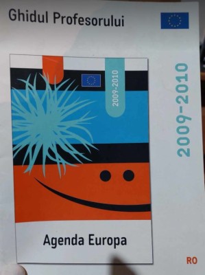 Ghidul profesorului - Agenda Europa (2009-2010) foto
