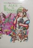 Lewis Carrol - Alice in Wonderland (Editia: 1988)