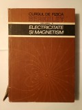 Edward M. Purcell - Cursul de fizică Berkeley volumul II: Electricitate și magnetism (1982)