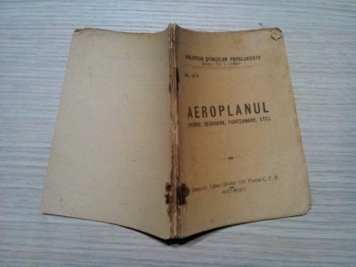 AEROPLANUL - Teorie, Descriere, Functionre - V. Coman - 80 p. cu figuri in text foto