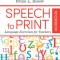 Speech to Print Workbook: Language Exercises for Teachers