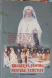 RUGATI-VA PENTRU FRATELE TEOCTIST. O ISTORIE A BISERICII UNIVERSALE VAZUTA DIN CULISE-ION BUGA-364651