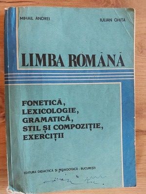 Limba romana- Mihail Andrei, Iulian Ghita foto