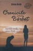 Cronicile unui barbat Vol. 3 - Silviu Iliuta - Bookzone - Roman, Beletristica, Paperback, 2017