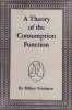 A Theory of the Consumption Function