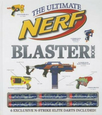 The Ultimate Nerf Blaster Book &amp;#039;With 6 N-Strike Elite Darts&amp;#039;, Hardcover/Nathaniel Marunas foto