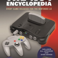 The N64 Encyclopedia: Every Game Released for the Nintendo 64