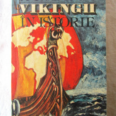 "VIKINGII IN ISTORIE", F. Donald Logan, 1990