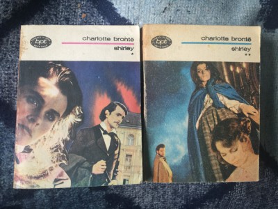 z2 Shirley - Charlotte Bronte ( 2 volume) foto