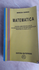 Probleme rezolvate din manualul de matematica pentru clasa a X-a M. Ganga foto