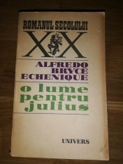 O lume pentru Julius - Alfredo Bryce Echenique