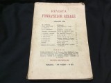 Revista Fundatiilor Regale anul I nr 1 / ianuarie 1934 !