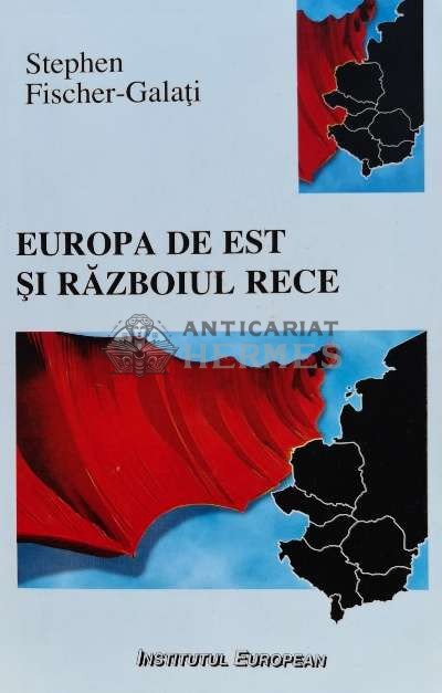 Europa de Est si razboiul rece - Stephen Fischer (D164)