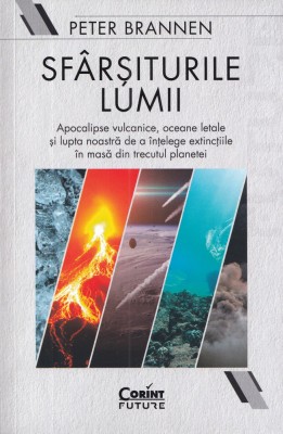 Sfarsiturile lumii - Peter Brannen foto