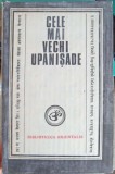 CELE MAI VECHI UPANISADE VOL.1 BRHADARANYAKA-UPANISAD. CHANDOGYA-UPANISAD-TRADUCERE DIN LIMBA SANSCRITA, NO-335543