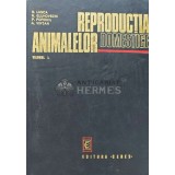 Reproductia animalelor domestice Vol. 1 - 1971 - N. Gluhovschi (XE80)