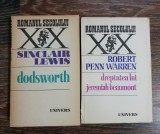 Dodsworth - SINCLAIR LEWIS / Dreptatea lui Jeremiah Beaumont -ROBERT PENN WARREN