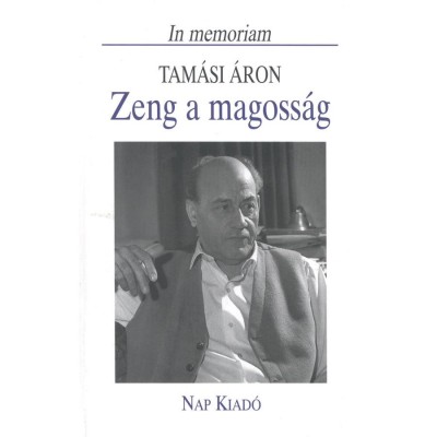 Zeng a magoss&amp;aacute;g - In memoriam Tam&amp;aacute;si &amp;Aacute;ron - Tam&amp;aacute;si &amp;Aacute;ron foto