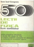 Cumpara ieftin 50 lectii de fizica fara meditator - Lectia 2 - Sever Iosif Georgescu