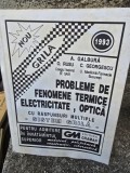 Probleme de fenomene termice, electricitate, optica - A. Galbura