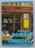 DICTIONAR ROMAN - FRANCEZ de VIOLETA BORZEA , 2007