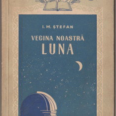 Ion M. Stefan - Vecina noastra Luna