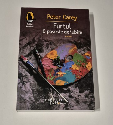 Peter Carey Furtul o poveste de iubire foto
