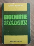 Biochimie ecologica- Gavril Neamtu