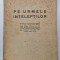 PE URMELE INTELEPTILOR de DOCTORUL YGREC