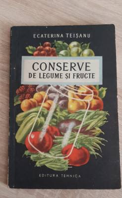 Conserve de legume și fructe - Ecaterina Teișanu foto