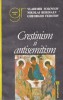 Vladimir Soloviov, Nikolai Berdiaev, Gheorghi Fedotov - Crestinism si Antisemitism, Ganditori Rusi, Carti Religioase Romana Brosata Romana