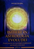 Cumpara ieftin Initiere in astrologia evolutiei. Tratat practic de astrologie traditionala, spirituala si karmica