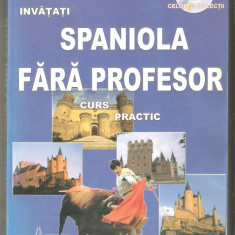 Invatati spaniola fara profesor-curs practic