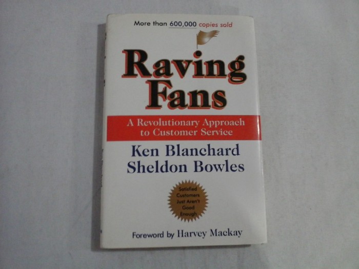 A Revolutionary Approach to Customer Service - RAVING FANS
