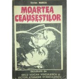 Dorian Marcu - Moartea Ceausestilor (Editia: 1991)