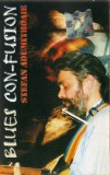 Ștefan Adumitroaie - Blues Con-fusion, Caseta audio