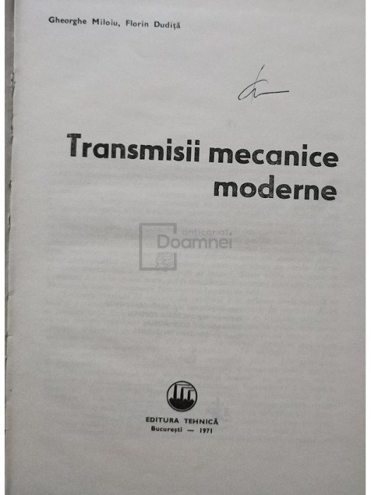 Gheorghe Miloiu - Transmisii mecanice moderne (Editia: 1971)