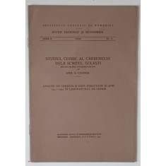 STUDIUL CHIMIC AL CARBUNELUI DELA SCHITUL GOLESTI de EMIL E. CASIMIR , 1939