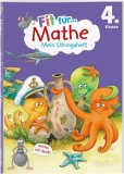 Fit f&uuml;r Mathe 4. Klasse. Mein &Uuml;bungsheft